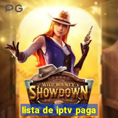 lista de iptv paga